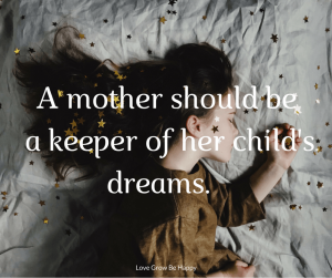 Mother-keeper of child's dreams